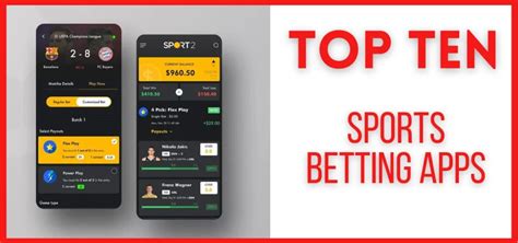 The Ultimate Guide 2024: Top 10 Sport Betting Apps .
